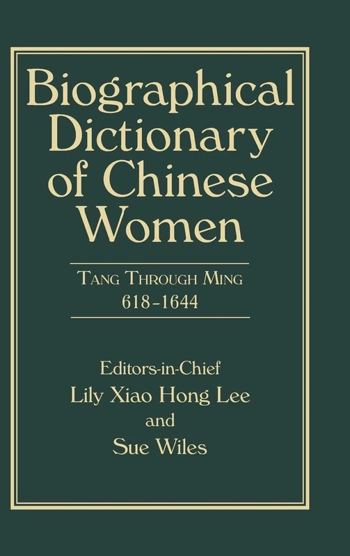Routledge Biographical Dictionary of Chinese Women Vol II