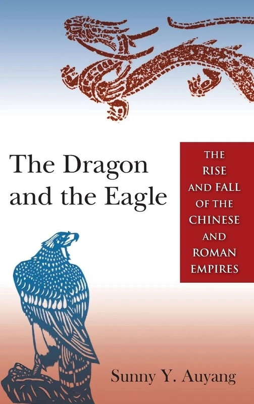 Routledge - The Dragon and the Eagle: Chinese and Roman Empires - Image 1
