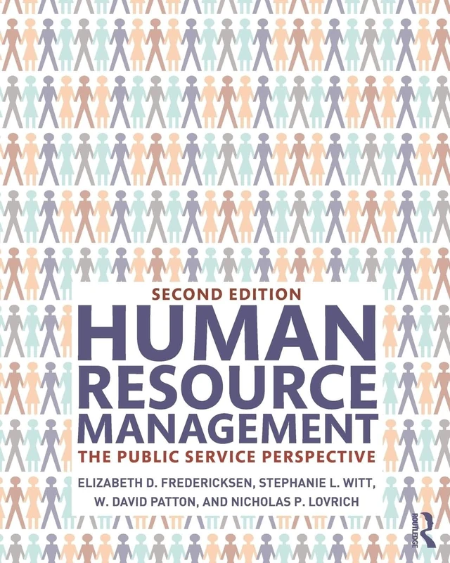 Human Resource Management: The Public Service Perspective
