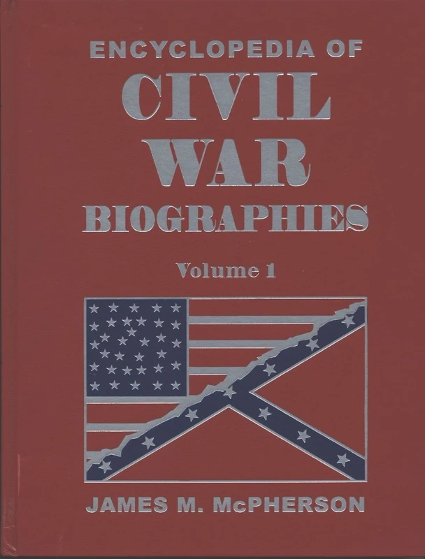 Encyclopedia of Civil War Biographies