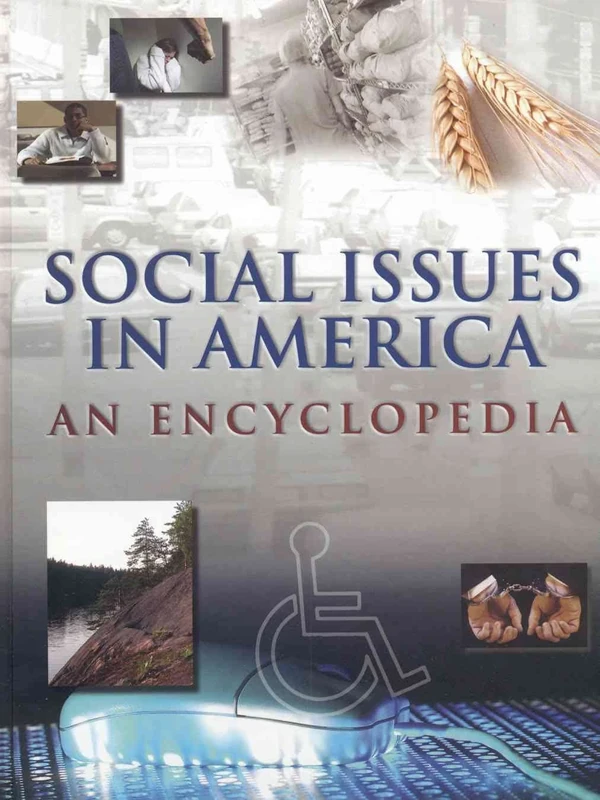 Social Issues in America: An Encyclopedia