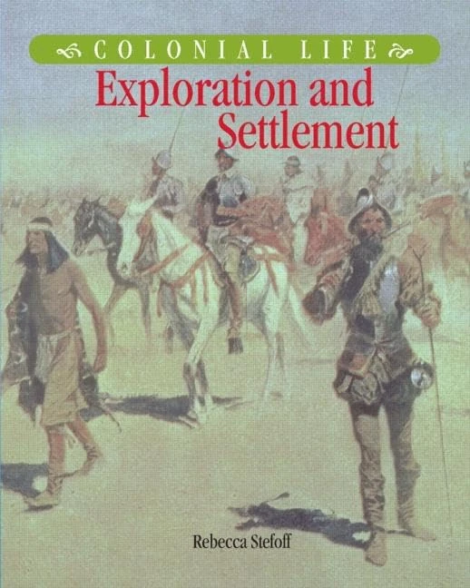 Exploration and Settlement (Colonial Life)