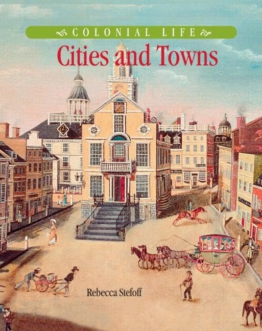 Cities and Towns (Colonial Life)