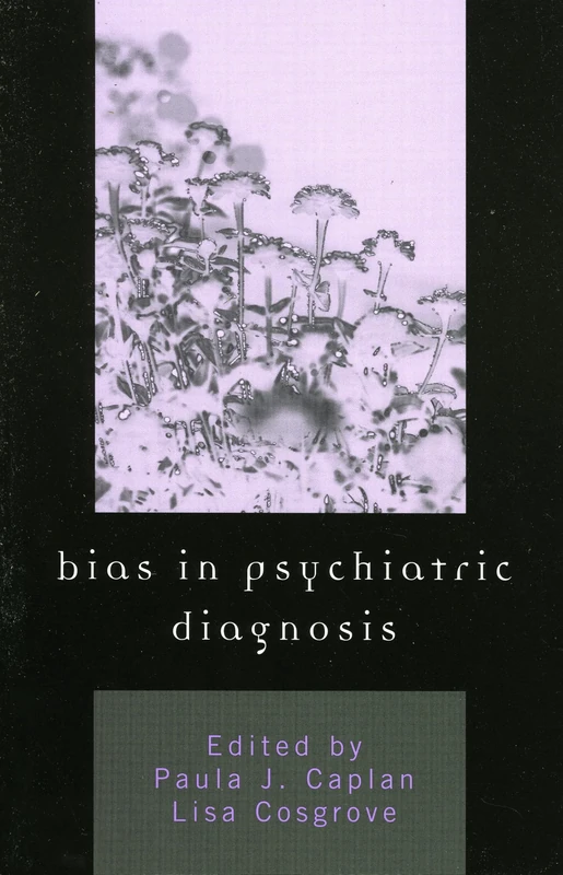 Bias in Psychiatric Diagnosis