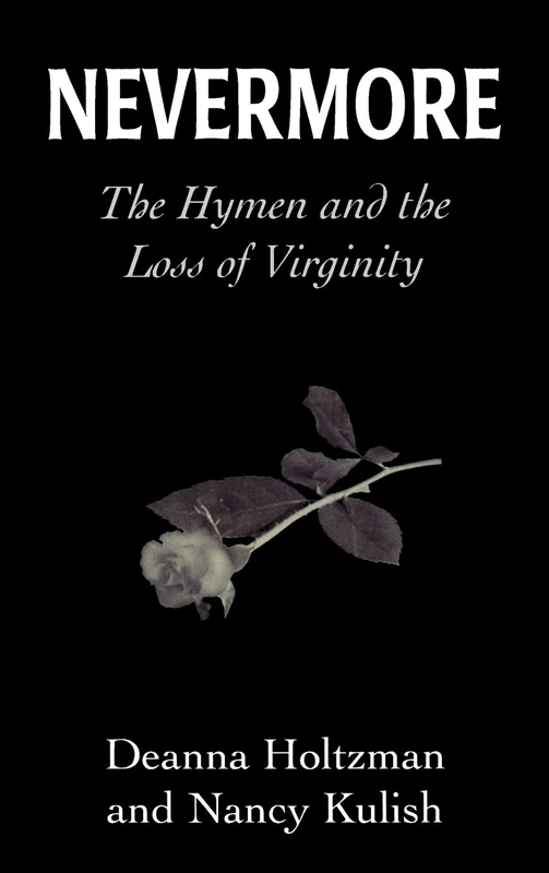 Nevermore: Hymen and the Loss of Virginity