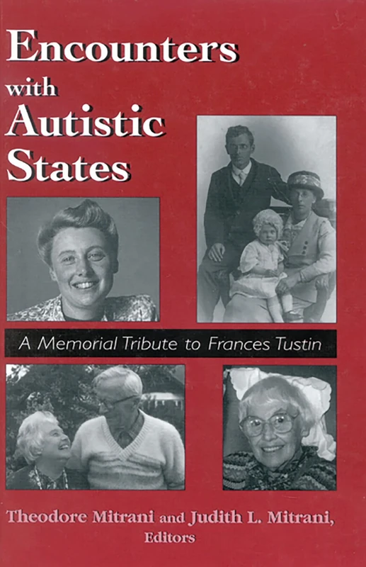 Encounters with Autistic States: A Memorial Tribute to Frances Tustin - Image 1