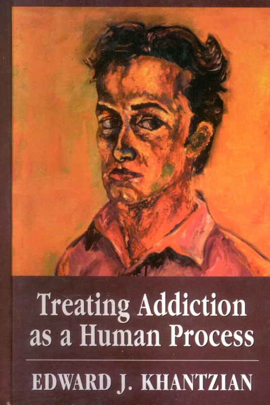 Treating Addiction as a Human Process