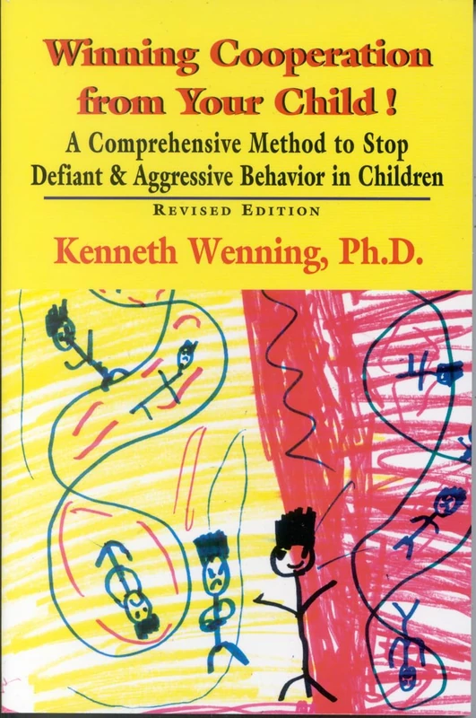 Winning Cooperation from Your Child!: A Comprehensive Method to Stop Defiant and Aggressive Behavior in Children (Developments in Clinical Psychiatry)