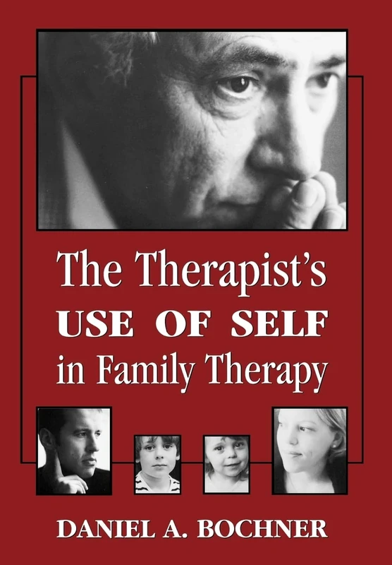 The Therapist's Use of Self in Family Therapy: Countertransference in the Therapist-Family System