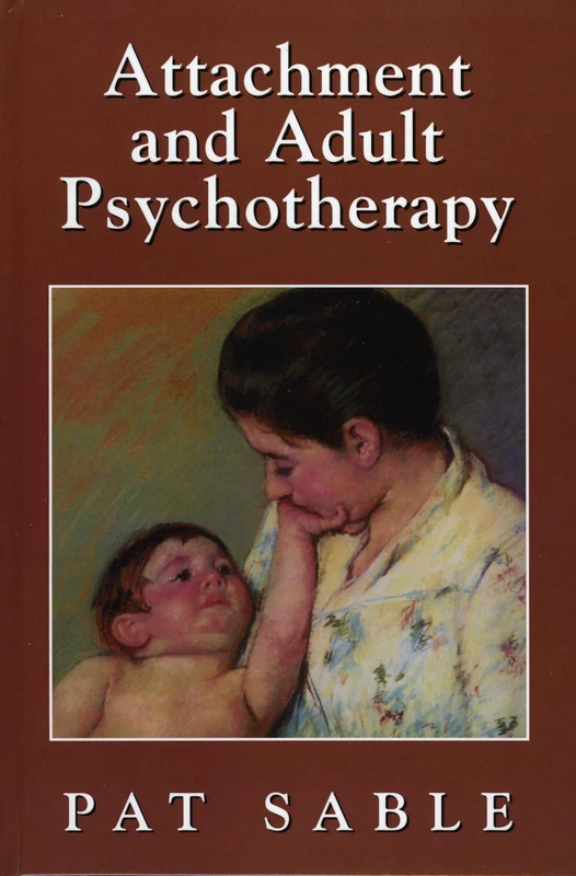 Attachment and Adult Psychotherapy
