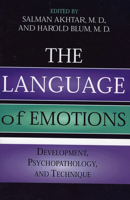 The Language of Emotions: Developmental, Psychopathology, and Technique (Margaret S. Mahler)