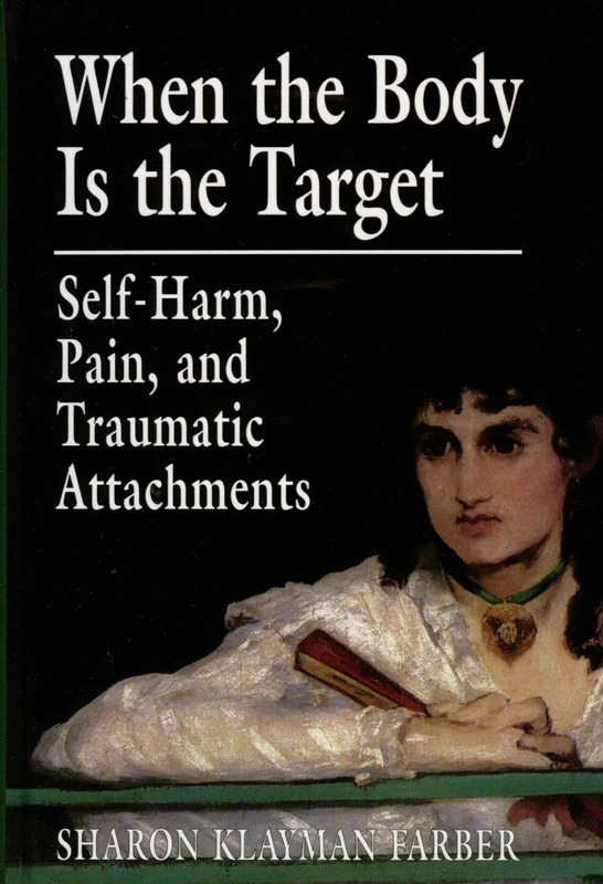 When the Body Is the Target - Dr. Sharon K. Farber - Book