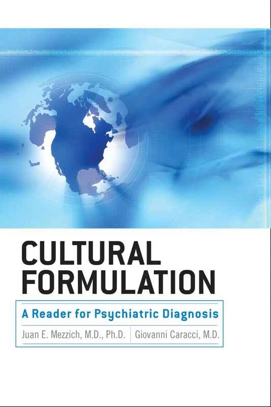 Cultural Formulation: A Reader for Psychiatric Diagnosis
