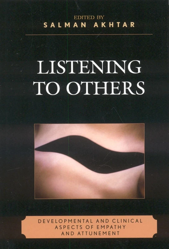 Listening to Others: Developmental and Clinical Aspects of Empathy and Attunement (Margaret Mahler)