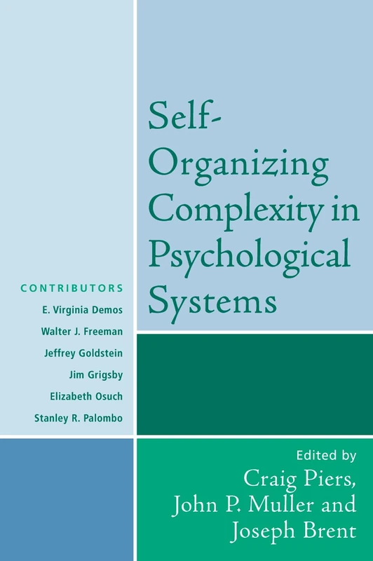 Self-Organizing Complexity in Psychological Systems (Psychological Issues): Volume 67