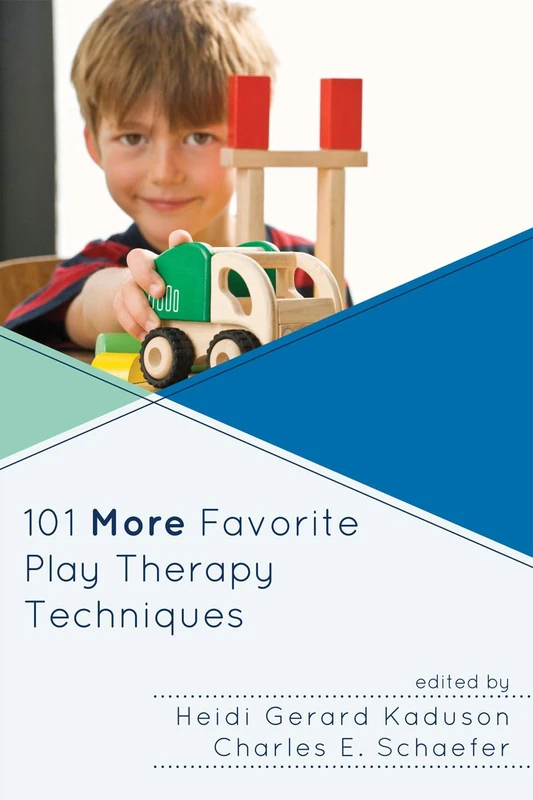 101 More Favorite Play Therapy Techniques - Child Therapy Book