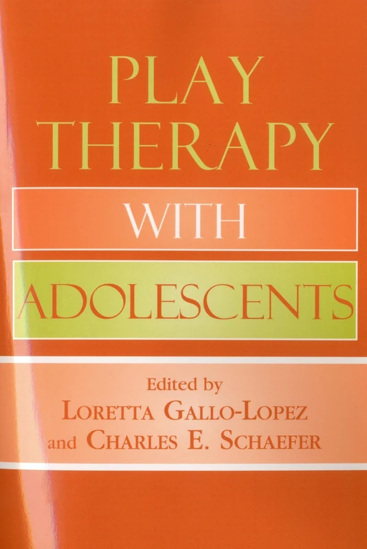 Play Therapy with Adolescents