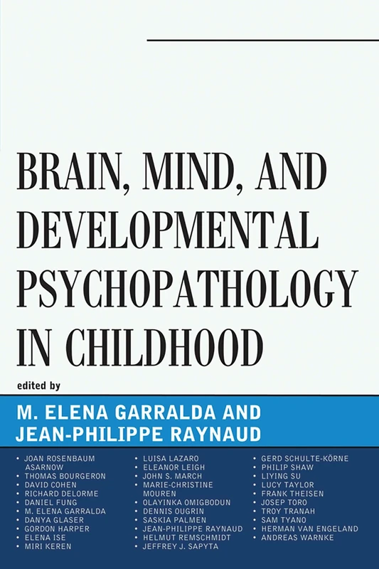 Brain, Mind, and Developmental Psychopathology in Childhood (Iacapap) (Iacapap Book)
