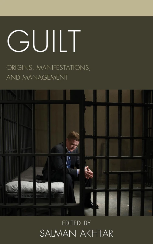 Guilt: Origins, Manifestations, and Management (Margaret Mahler)