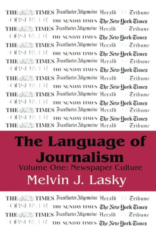Routledge - The Language of Journalism: Volume 1, Newspaper Culture
