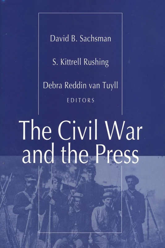 The Civil War and the Press
