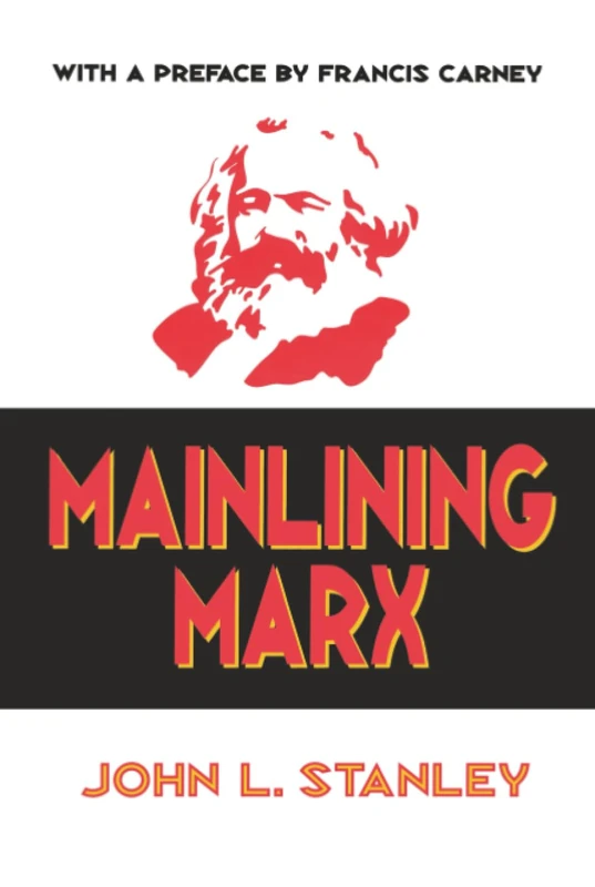 Mainlining Marx by Routledge - Political Theory Book
