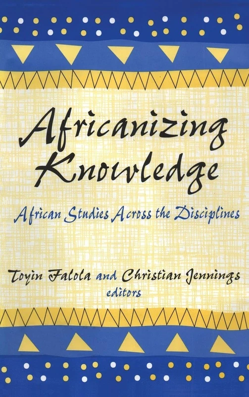 Routledge Africanizing Knowledge: African Studies Book
