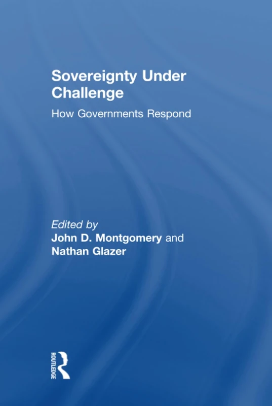 Sovereignty Under Challenge: How Governments Respond