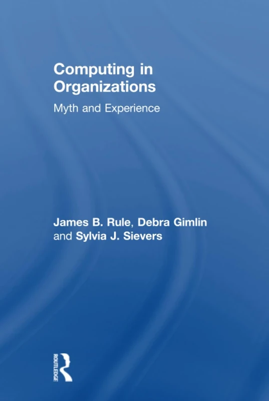Computing in Organizations: Myth and Experience - Image 1