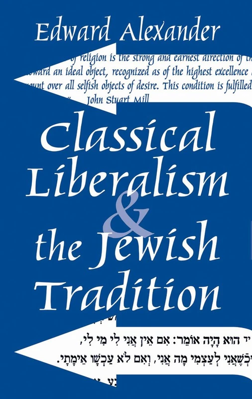 Classical Liberalism and the Jewish Tradition