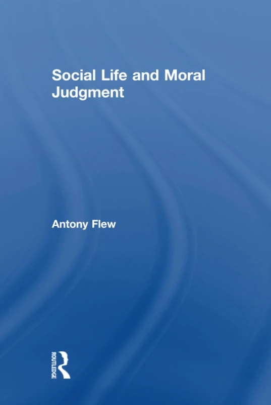 Social Life and Moral Judgment