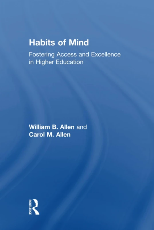 Routledge Habits of Mind - Higher Education Excellence Book