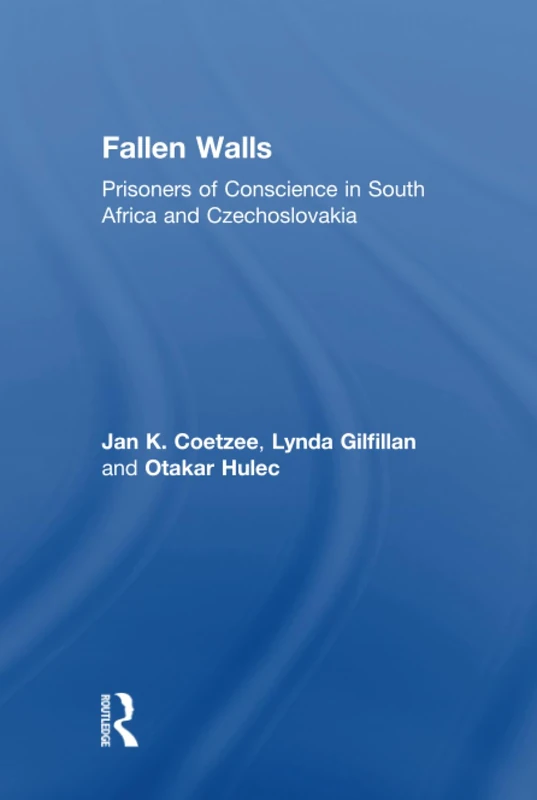 Fallen Walls: Prisoners of Conscience in South Africa and Czechoslovakia - Image 1