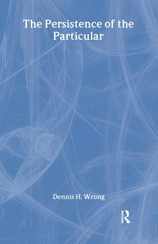 The Persistence of the Particular