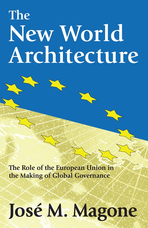 Routledge - The New World Architecture - Global Governance Book