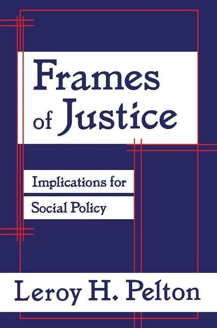 Frames of Justice: Implications for Social Policy - Image 1