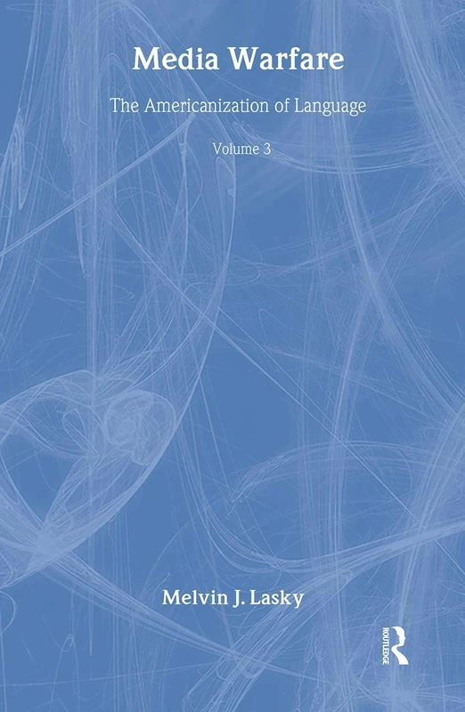 Media Warfare: The Americanization of Language: 3 (Language of Journalism)