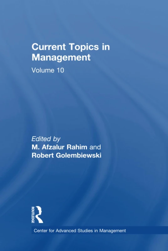 Routledge Current Topics in Management: Volume 10 - Book