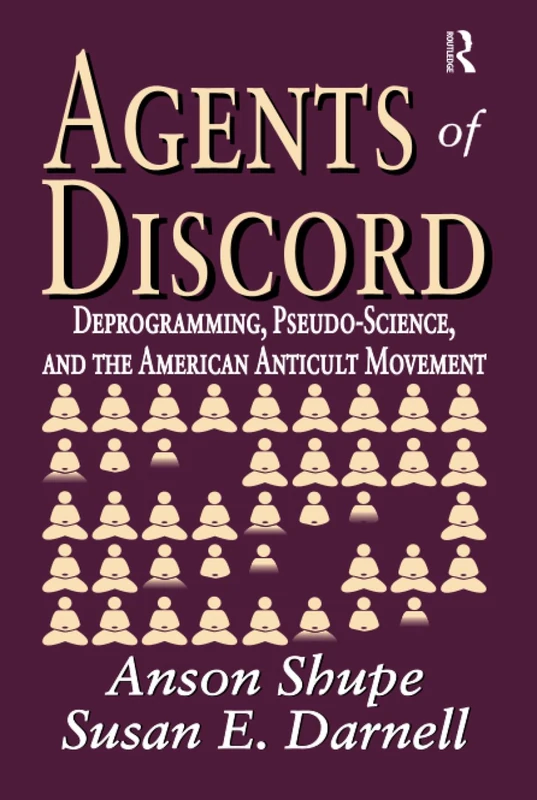 Agents of Discord - Routledge Anticult Movement Analysis