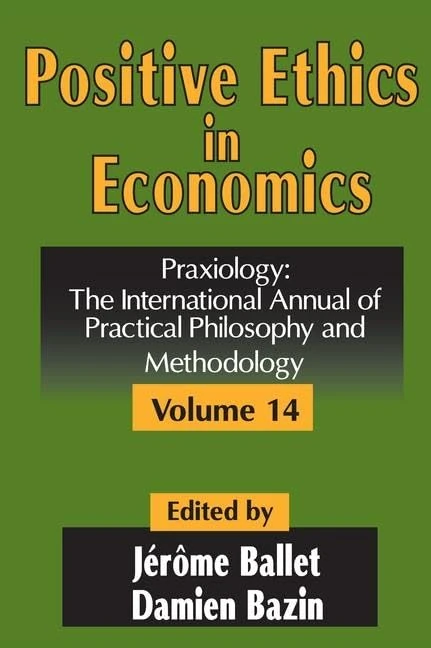 Routledge Positive Ethics in Economics Volume 14 - Praxiology - Image 1