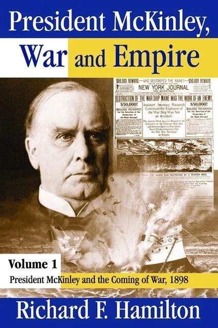 Routledge President McKinley, War and Empire - History Book