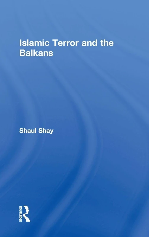 Routledge - Islamic Terror and the Balkans History Book