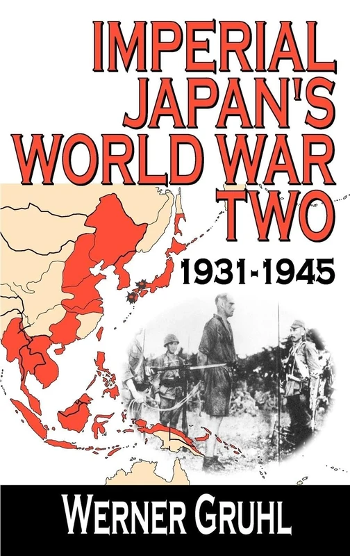 Imperial Japan's World War Two: 1931-1945