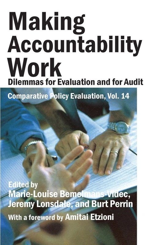 Making Accountability Work: Dilemmas for Evaluation and for Audit