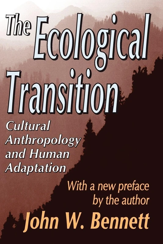 The Ecological Transition: Cultural Anthropology and Human Adaptation - Image 1