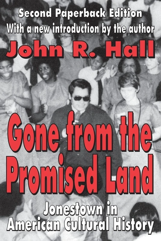 Gone from the Promised Land: Jonestown in American Cultural History - Image 1