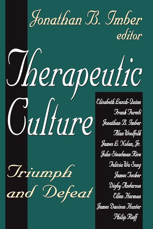 Therapeutic Culture: Triumph and Defeat