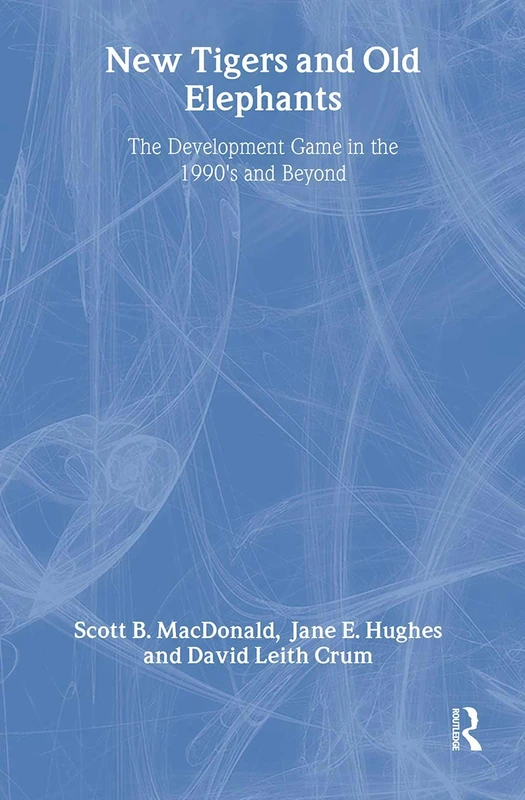 New Tigers and Old Elephants: The Development Game in the 21st Century and Beyond