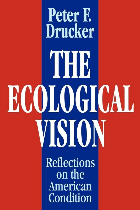 The Ecological Vision: Reflections on the American Condition - Image 1