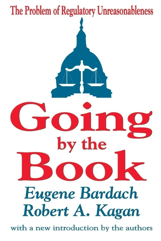 Going by the Book: The Problem of Regulatory Unreasonableness